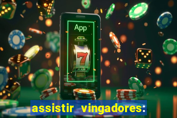 assistir vingadores: ultimato filme completo dublado